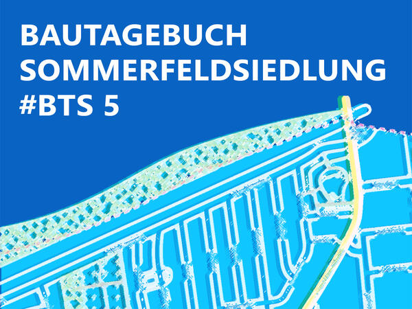 Grafik Bautagebuch_Sommerfeld-Siedlung 05