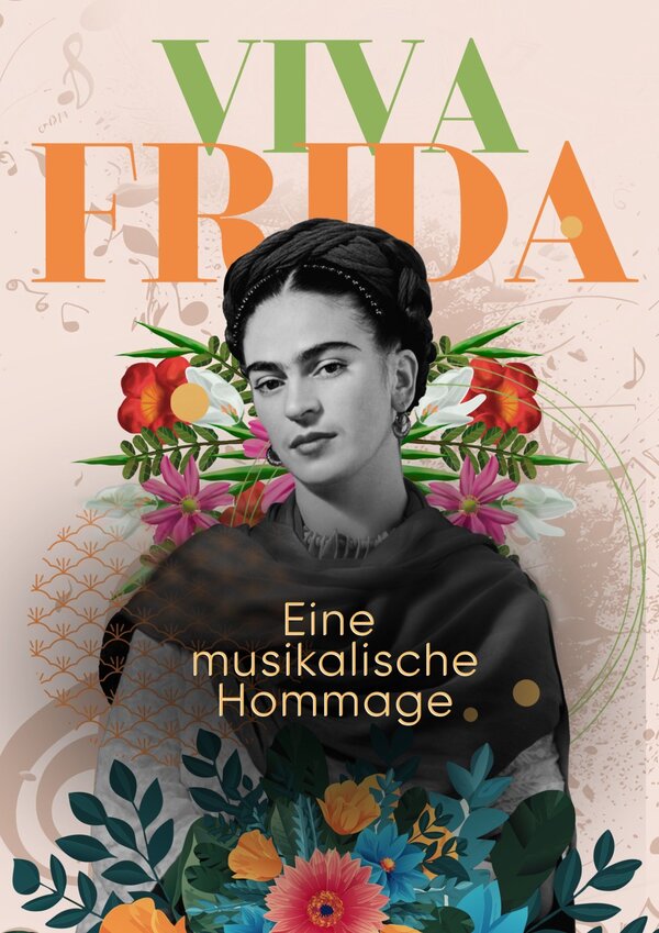 Bild vergr&ouml;&szlig;ern: Das Bild wirbt f&uuml;r das Konzert "Viva Frida - eine musikalische Hommage"