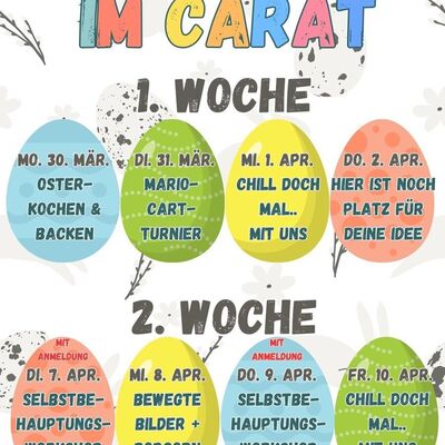Das Plakat zeigt die Termine w&auml;hrend der Osterferien 2026 im Jugendhaus Carat.