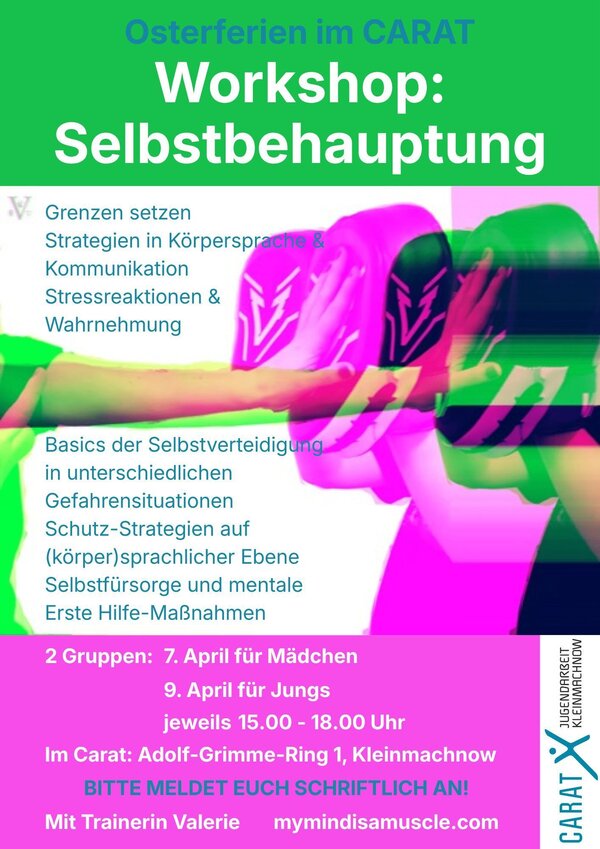 Bild vergr&ouml;&szlig;ern: Das Plakat l&auml;dt zum Workshop Selbtsbehauptung ins Jugendhaus Carat ein.