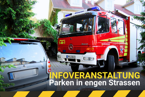 Infoveranstaltung Parken in engen Stra&szlig;en