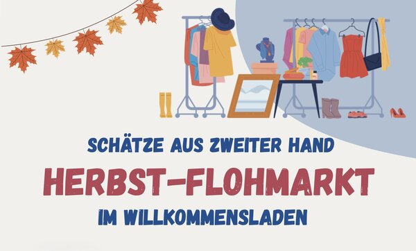 Bild vergr&ouml;&szlig;ern: Das Plakat wirbt f&uuml;r den Herbst-Flohmarkt im Willkommensladen.