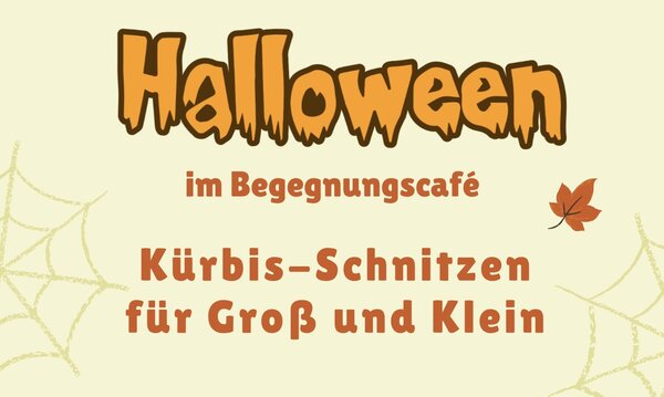Bild vergr&ouml;&szlig;ern: Das Bild zeigt die Einladung zur Halloween-K&uuml;rbis-Schnitz-Aktion im Begegnungscaf&eacute;.